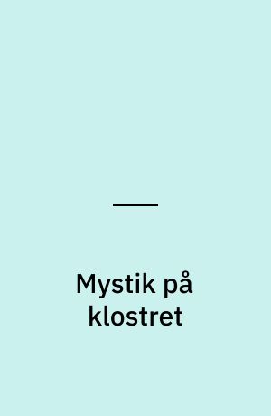 Mystik på klostret