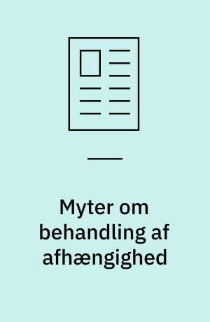 Myter om behandling af afhængighed