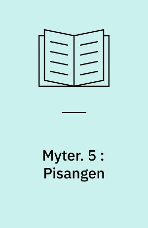 Myter. 5 : Pisangen