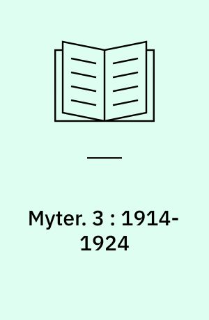 Myter. 3 : 1914-1924