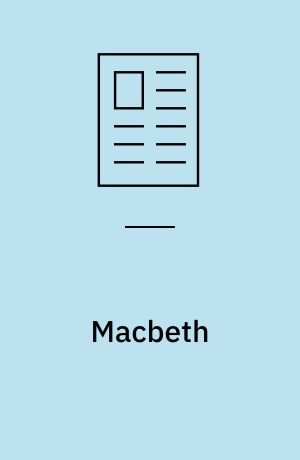 Macbeth : the play in performance
