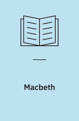 Macbeth : Et skuespil i fem akter