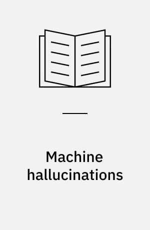 Machine hallucinations : architecture and artificial intelligence