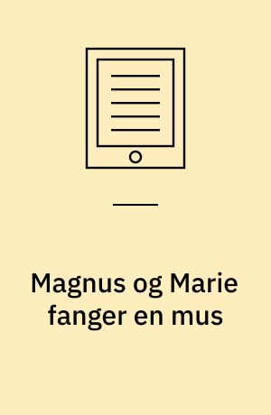 Magnus og Marie fanger en mus