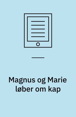 Magnus og Marie løber om kap