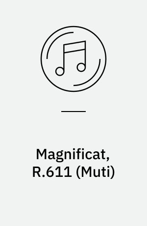 Magnificat, R.611: Gloria, R.589