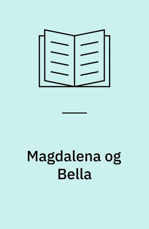 Magdalena og Bella