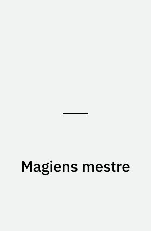 Magiens mestre