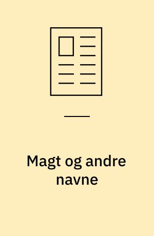 Magt og andre navne