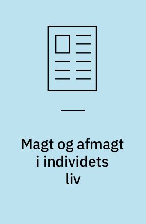 Magt og afmagt i individets liv