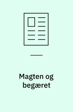 Magten og begæret