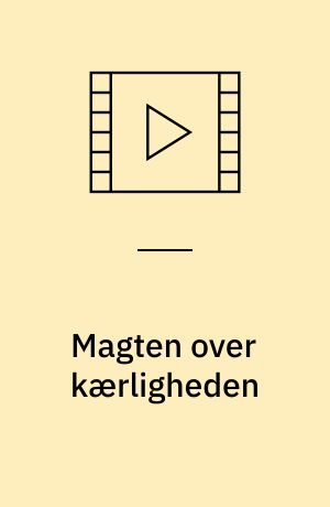 Magten over kærligheden