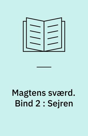 Magtens sværd. Bind 2 : Sejren