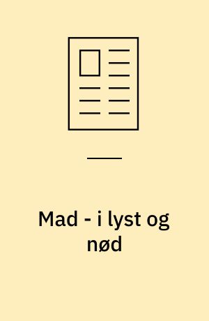 Mad - i lyst og nød