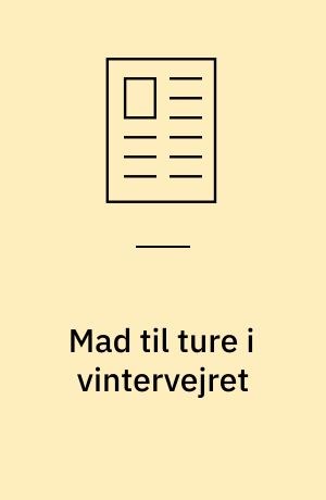 Mad til ture i vintervejret
