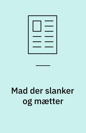 Mad der slanker og mætter
