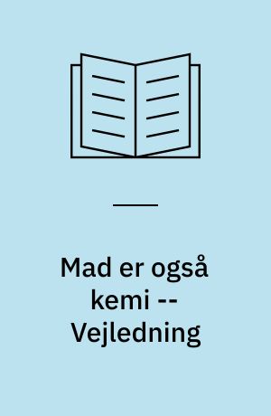 Mad er også kemi -- Vejledning