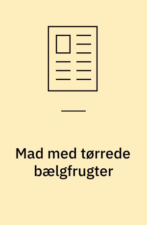 Mad med tørrede bælgfrugter