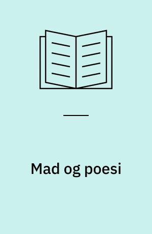 Mad og poesi : (poesi og mad)