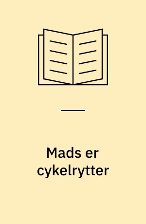 Mads er cykelrytter