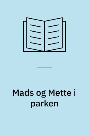 Mads og Mette i parken