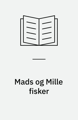 Mads og Mille fisker