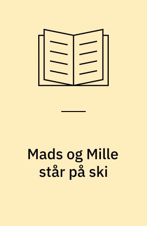 Mads og Mille står på ski