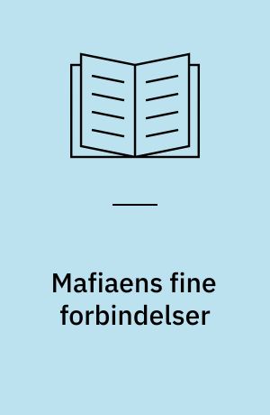 Mafiaens fine forbindelser