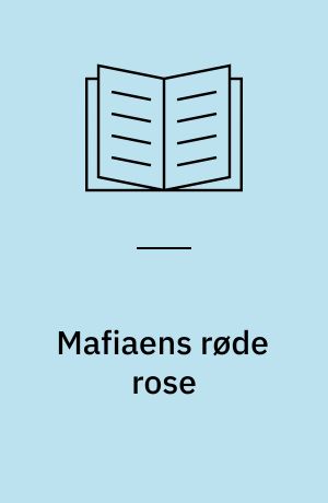 Mafiaens røde rose