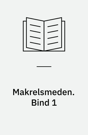 Makrelsmeden. Bind 1