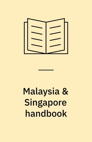 Malaysia & Singapore handbook