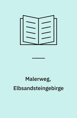 Malerweg, Elbsandsteingebirge