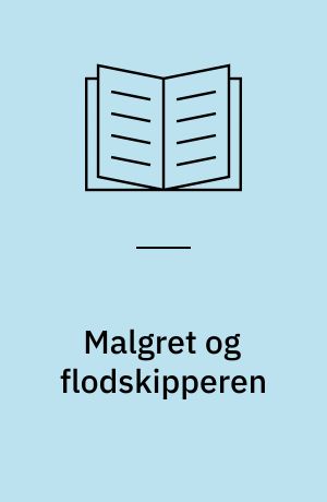 Malgret og flodskipperen