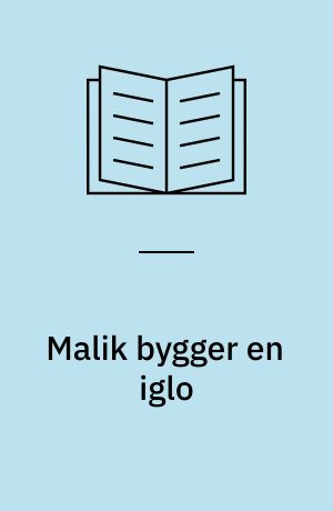 Malik bygger en iglo