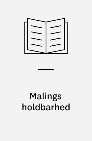 Malings holdbarhed
