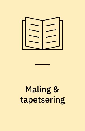 Maling & tapetsering