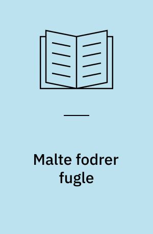 Malte fodrer fugle