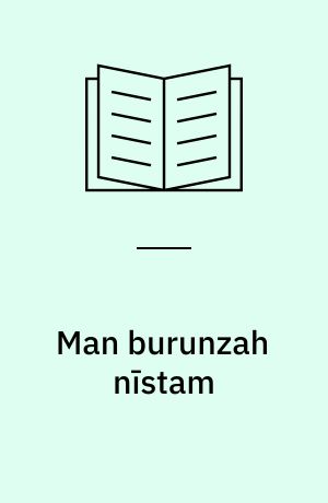 Man burunzah nı̄stam