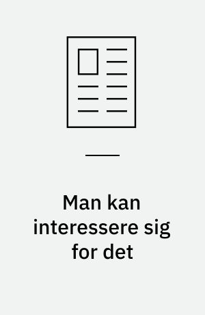 Man kan interessere sig for det : melankoliens konstruktivisme i Bent Vinn Nielsens sociale romaner