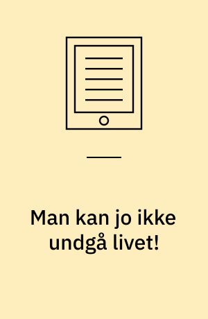 Man kan jo ikke undgå livet! : en fænomenologisk hermeneutisk undersøgelse af patienters eksistentielle vilkår med sygdommen systemisk lupus erythematosus