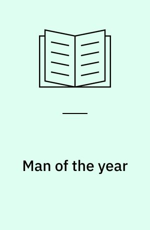 Man of the year : a collector's edition of men, women and ideas of the year 1927-1993