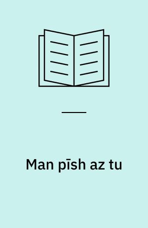 Man pīsh az tu