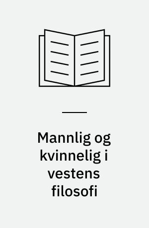 Mannlig og kvinnelig i vestens filosofi