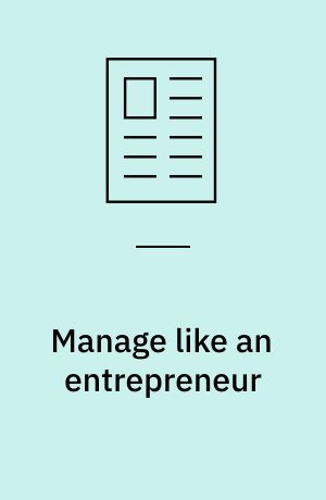 Manage like an entrepreneur