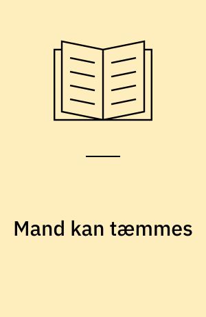 Mand kan tæmmes