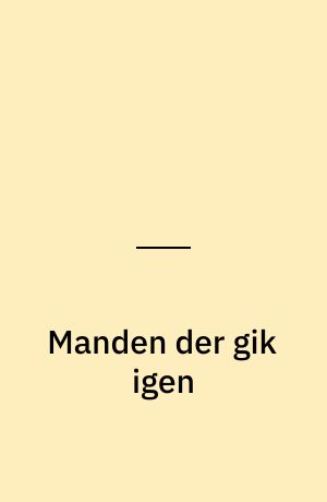 Manden der gik igen