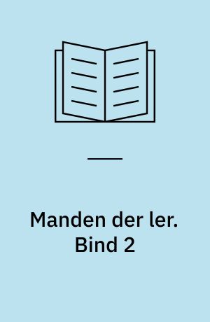 Manden der ler. Bind 2