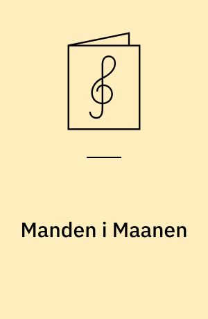 Manden i Maanen: Ingen uden du ; Send mig en lille venlig Tanke ; Sommersang