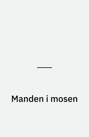 Manden i mosen