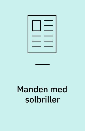 Manden med solbriller